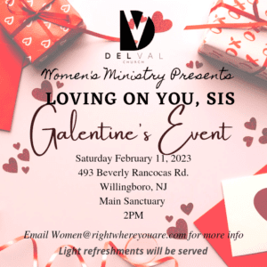 “Loving on You Sis” Galentine’s Event