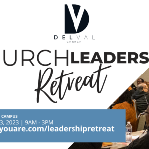 2024 Church Leadership Retreat